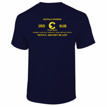 Load image into Gallery viewer, Buffalo Division 3rd Sub Chessie System Notch 8 And Don't Be Late Short Sleeve T-shirt