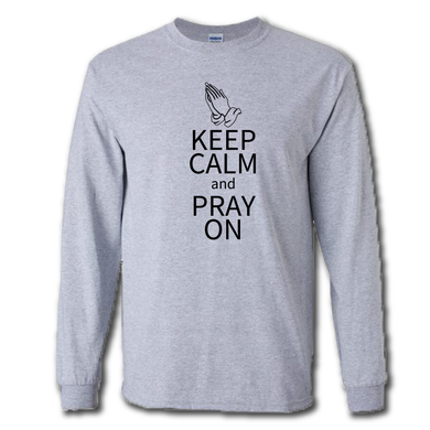 Keep Calm And Pray On Funny Praying Parody Grey Cotton T-Shirt