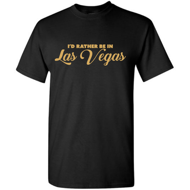 Id Rather Be In Las Vegas Funny Desert Life Vacation Short Sleeve Black Cotton T-Shirt