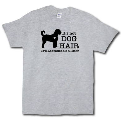 Its Not Dog Hair Its Labradoodle Glitter Funny Dog Owner Grey Cotton T-shirt