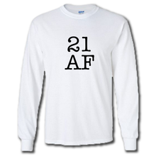 Load image into Gallery viewer, 21 AF Turning Age 21 Funny 21th Birthday White Cotton T-Shirt
