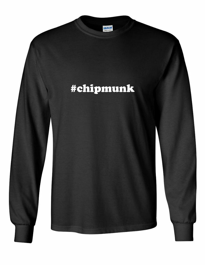 #chipmunk T-shirt Hashtag Chipmunk Funny Gift White Black Long Sleeve Cotton Tee
