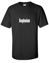 Load image into Gallery viewer, #euphonium hashtag euphonium Funny Mens Tee Shirt White Black Cotton T-shirt
