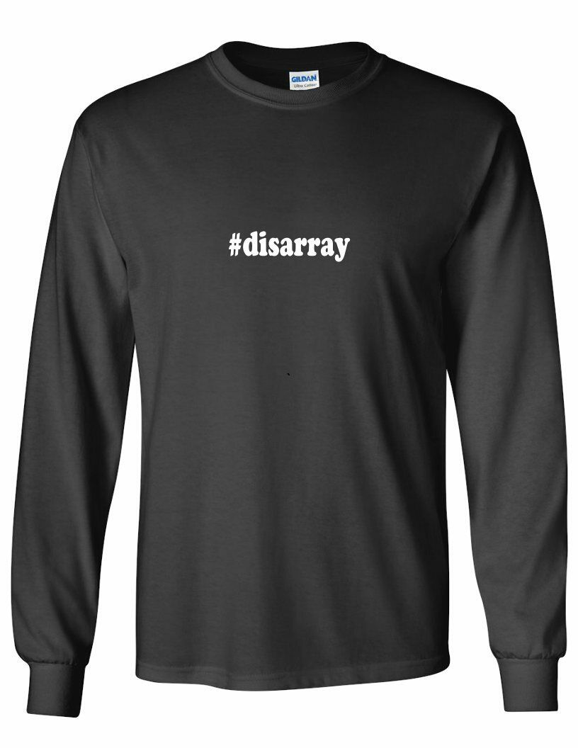 #disarray T-shirt Hashtag Disarray Funny Present Black Long Sleeve Tee Shirt