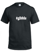 Load image into Gallery viewer, #gibbie T-shirt Hashtag gibbie Funny Gift Black White Cotton Tee Shirt
