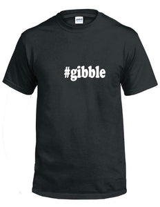 #gibbie T-shirt Hashtag gibbie Funny Gift Black White Cotton Tee Shirt