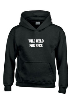 WILL WELD FOR BEERHoodie Gift Welder Birthday Welding Black Hooded Sweatshirt