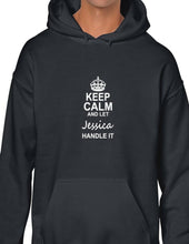 Load image into Gallery viewer, Keep Calm &amp; Let Jessica Handle It Funny Birthday Black Hoodie Hooded Sweatshirt
