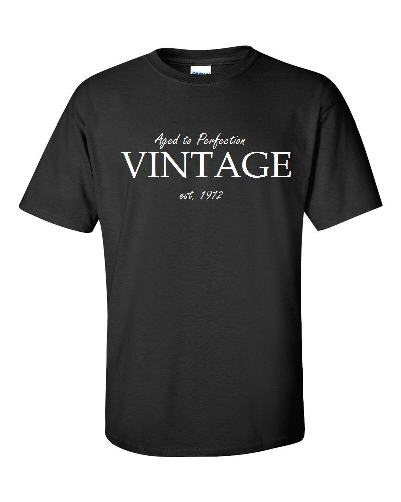 Aged Perfection Vintage EST 1972 Cotton T-shirt Funny Birthday Gift Shirt S -5XL