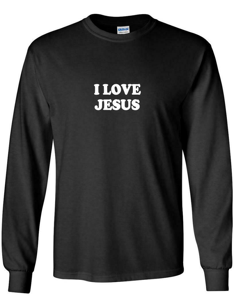 I Love Jesus T-Shirt God Faith Christian Church Christianity Black Long Sleeve