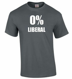 0 % LIBERAL T-Shirt Pro Trump Conservative Funny Charcoal Gray Shirt  S - 5XL