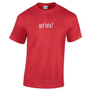 Got Feta ? Cotton T-Shirt Shirt Black White Funny Gift Greek Cheese S - 5XL