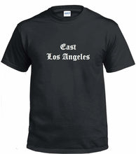 Load image into Gallery viewer, East Los Angeles LA T-Shirt Black White Gangster Old English Thug Life Tee Shirt

