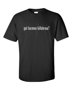 Got Harmon Killebrew ? Men's Cotton T-Shirt Shirt Solid Black White S - 5XL