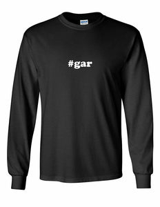 #gar T-shirt Hashtag gar Funny Gift White Black Long Sleeve Cotton Tee
