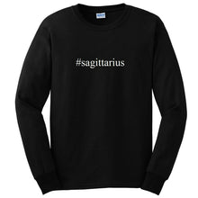 Load image into Gallery viewer, #Sagittarius Tee Shirt Hash Tag Zodiac Horoscope Black Long Sleeve T-shirt
