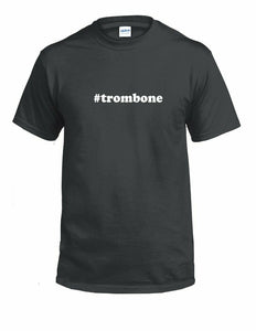 #trombone T-shirt Hashtag Trombone Funny Gift White Black Cotton Tee Shirt