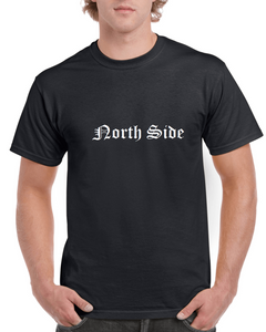 North Side Thug T-Shirt - Gothic Old English NorthSide Life TShirt S-5XL