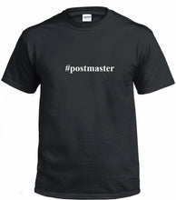 Load image into Gallery viewer, #postmaster funny hashtag T-shirt Rare Postal Service USPS Black Tee Shirt
