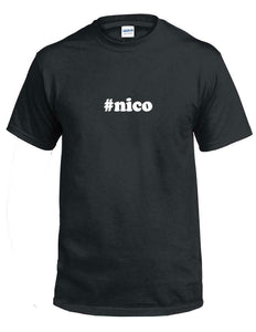 #nico T-shirt Hashtag Nico Funny Gift Black White Cotton Tee Shirt