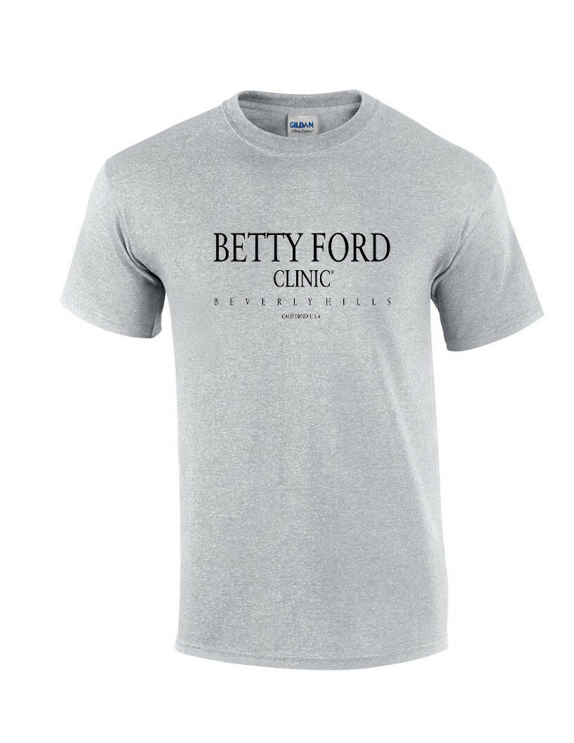 Betty Ford T-shirt Beverly Hills Funny Alcohol Rehab Sport Gray Black Tee Shirt