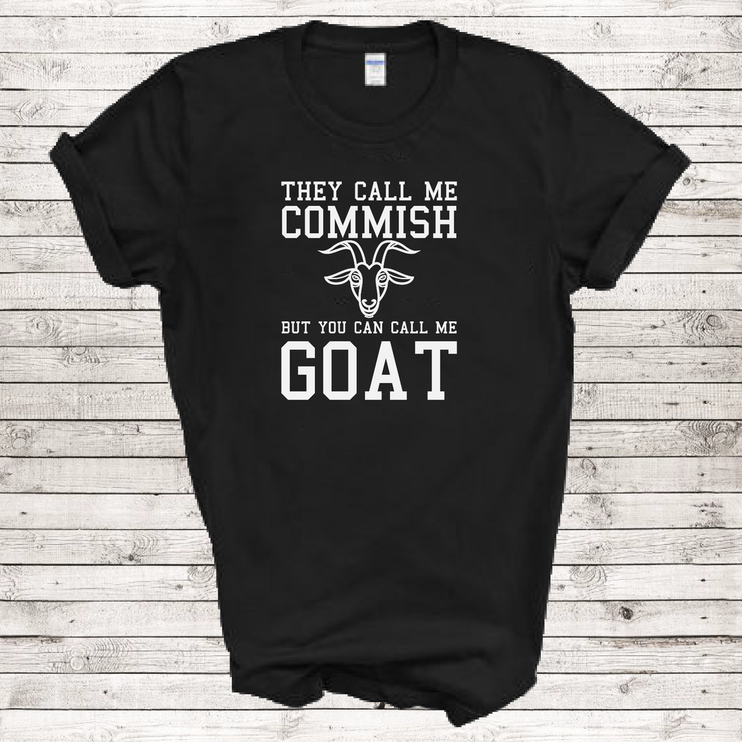 Commissioner GOATGreatest Of All Time Fantasy Football Team Black T-Shirt