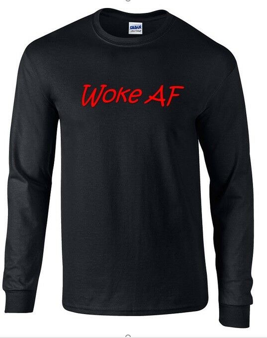 Woke AF Cotton T-Shirt Black Red Funny Gift Long Sleeve Shirt Millennial S- 5XL