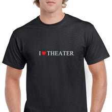 Load image into Gallery viewer, I Love Theater ? Cotton T-Shirt Black White Red Funny Heart Tee Shirt S-5XL
