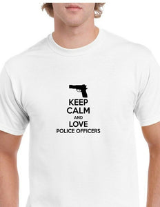 Keep Calm & Love Police Officers Gun Thin Blue Line Black White Cotton T-Shirt