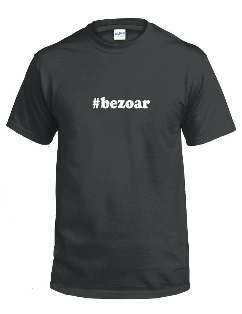 #bezoar T-shirt Hashtag Bezoar Funny Gift White Black Cotton Tee Shirt