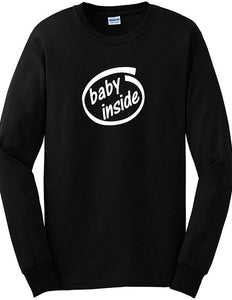 Baby Inside Long Sleeve T-Shirt Tee Shirt Pregnancy Gift Maternal Shower infant