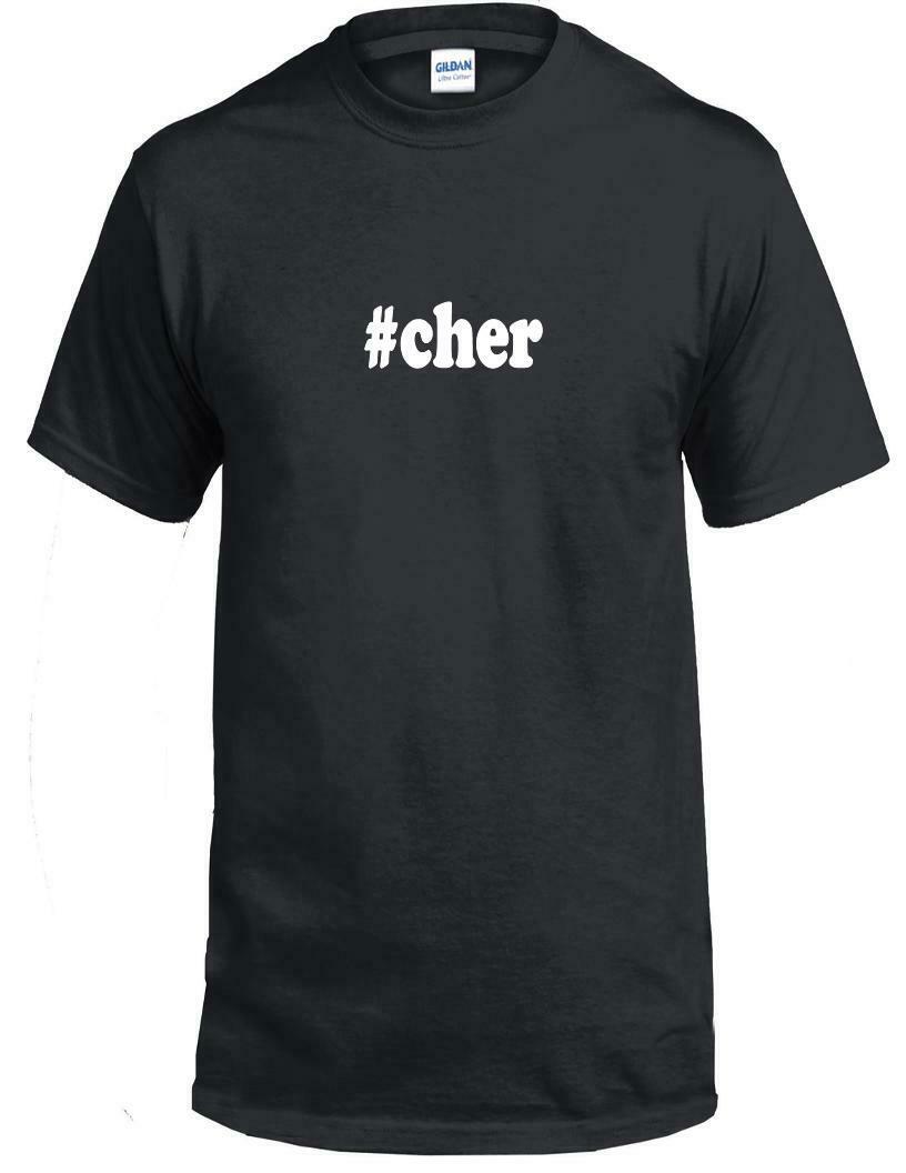 #Cher T-shirt Hashtag Cher Singer Sunny Bono Funny Gift Black White  TEE SHIRT