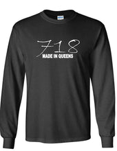 Load image into Gallery viewer, MADE IN QUEENS 718 T-SHIRT AREA CODE NYC HIP HOP SWAG NEW YORK Long Sleeve Tee
