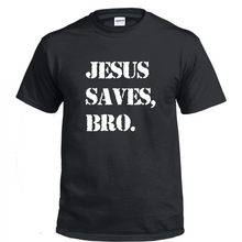 Load image into Gallery viewer, Jesus Saves Bro Christian God Religious Gym Lifting Gift Cotton T-shirt
