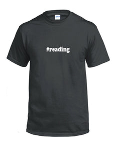 #reading T-shirt Hashtag Reading Funny Writing Gift Black White Cotton Tee Shirt