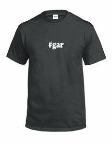 #gar T-shirt Hashtag Gar Funny  Birthday Gift White Black Cotton Tee Shirt