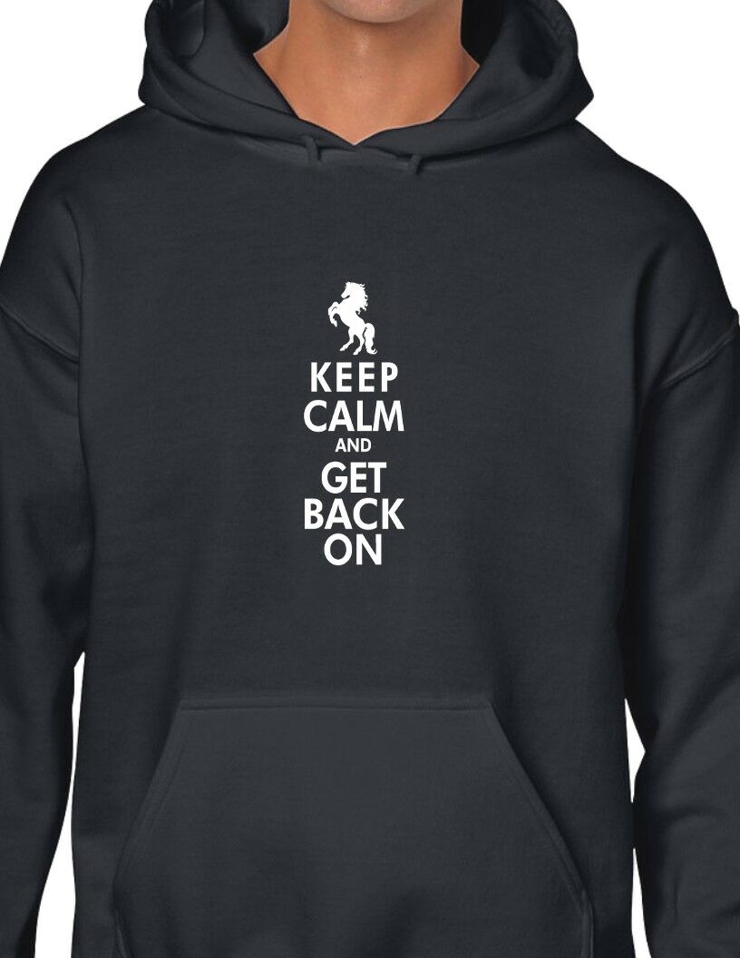 Keep Calm and Get Back On Funny Equestrian Horses Black Hoodie Hooded Sweatshirt