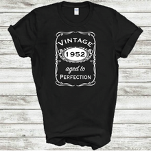 Load image into Gallery viewer, Vintage 1952 Aged To Perfection Funny Birthday Year Whiskey Logo Black Cotton T-shirt
