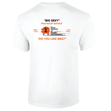 Load image into Gallery viewer, Big Sexy Piggyback Service Pryke Institute Of Railway Professionals Do You Like BBQ Short Sleeve T-shirt
