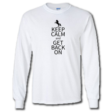 Load image into Gallery viewer, Keep Calm And Get Back On Funny Get Back On The Horse Parody White  Cotton T-Shirt
