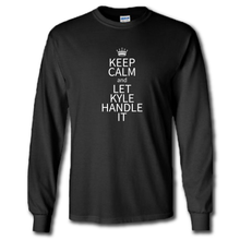 Load image into Gallery viewer, Keep Calm Let Kyle Handle It Funny Name Parody Black Cotton T-Shirt
