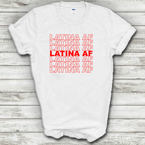 Latina AF Funny Joke Thank You Bag Parody Cotton T-Shirt