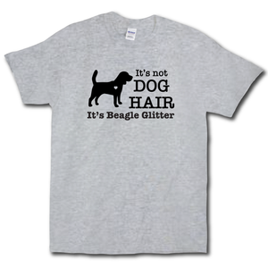 Its Not Dog Hair Its Beagle Glitter Funny Dog Owner Grey Cotton T-shirt