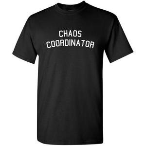 Chaos Coordinator Funny Parent Life Mom Life Dad Life Joke Short Sleeve Cotton Black T-shirt