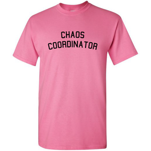 Chaos Coordinator Funny Parent Life Mom Life Dad Life Joke Short Sleeve Cotton Pink T-shirt