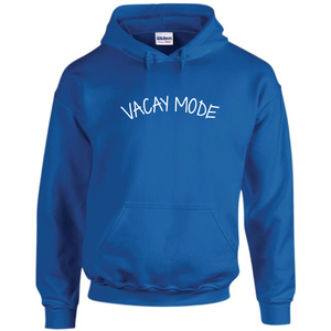 Vacay Mode Funny Vacation Drawstring Hoodie Royal Sweatshirt