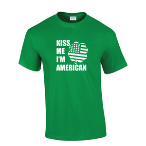 Kiss Me I'm American Funny Saint Patrick's Day American Flag 4 Leaf clover Irish Green Shirt