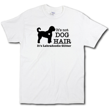 Load image into Gallery viewer, Its Not Dog Hair Its Labradoodle Glitter Funny Dog Owner White Cotton T-shirt
