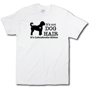 Its Not Dog Hair Its Labradoodle Glitter Funny Dog Owner White Cotton T-shirt