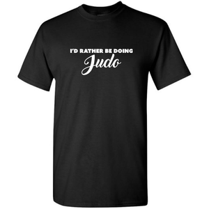 Id Rather Be Doing Judo Martial Arts Judo Player Short Sleeve Black Cotton T-Shirt